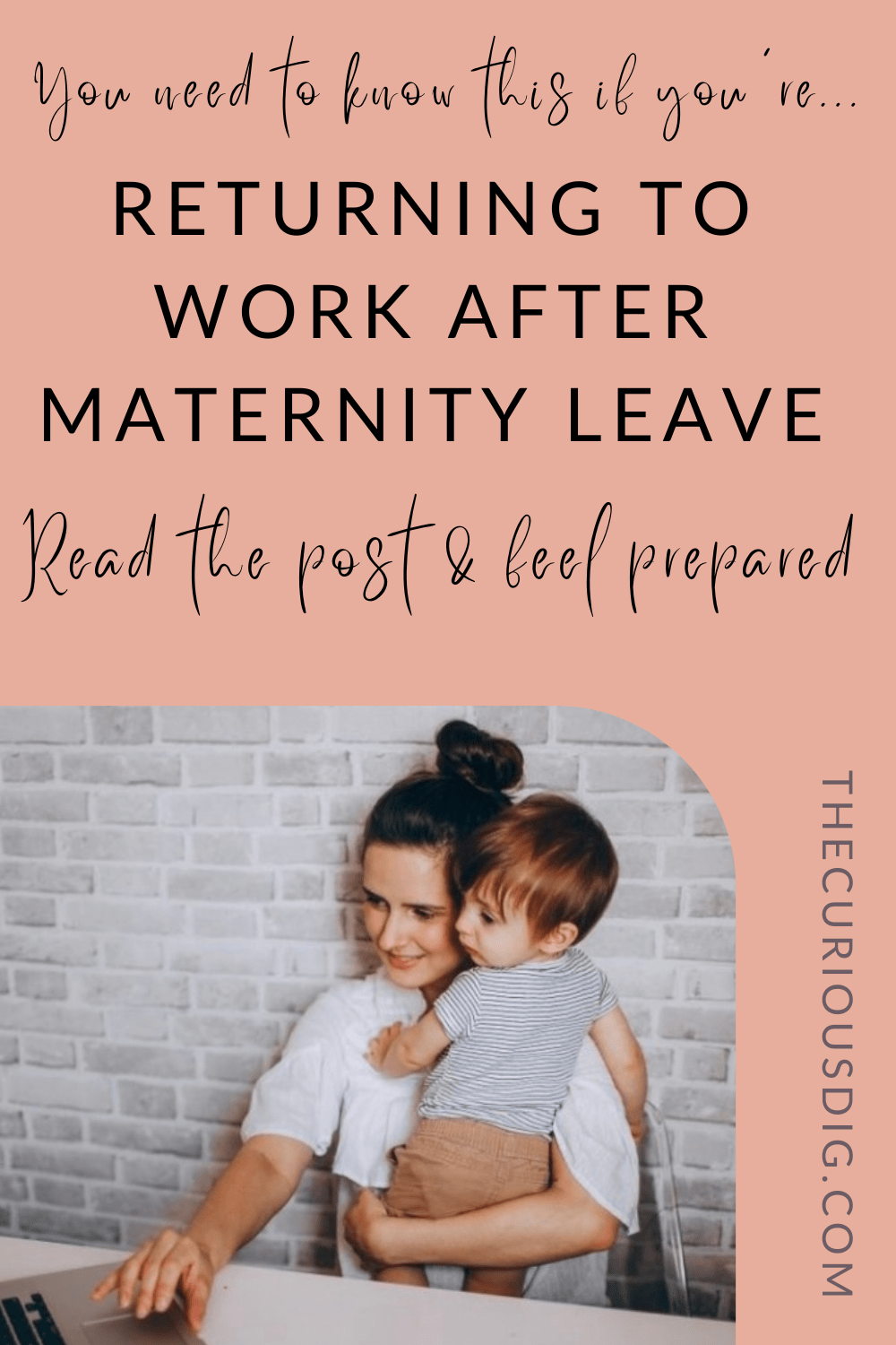 How To Prepare When Returning To Work After Maternity Leave - 5 Steps